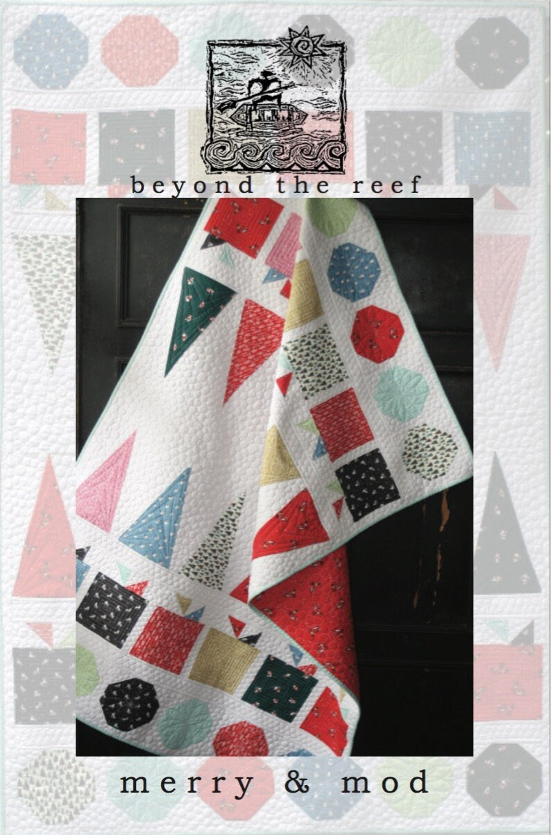 Merry and Mod quilt pattern beyondthereef Natalie Barnes Modern Quilting Modern Quilt Christmas Quilt