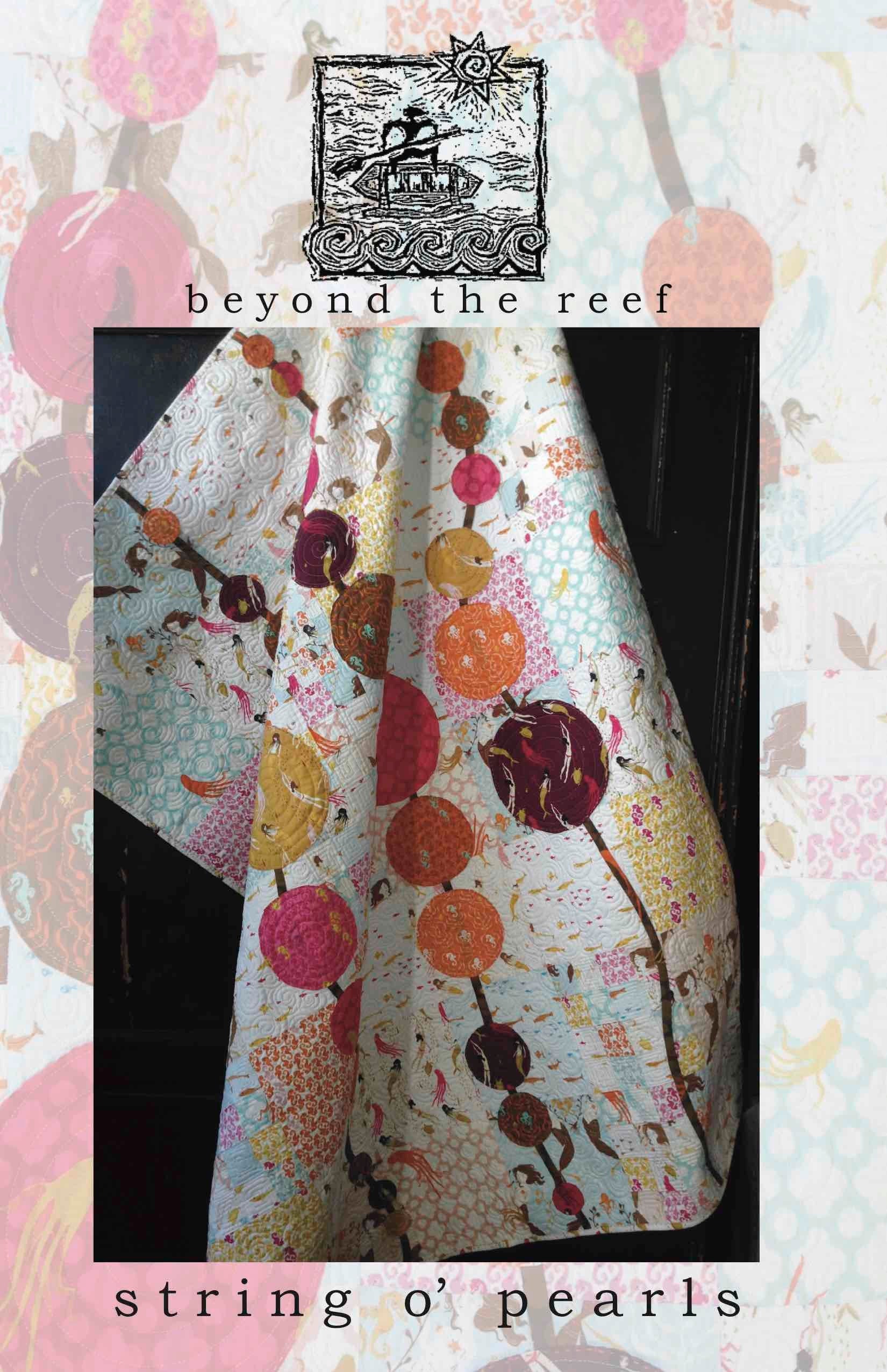 STRING O Pearls quilt pattern by Natalie Barnes beyond the reef patterns Modern Quilting Modern Quilt Pattern Patchwork